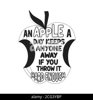 Apple Zitat und sagen gut für T-Shirt. Ein Apfel am Tag hält jeden fern. Stock Vektor