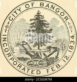 . Die Stadt Bangor; die Industrien, Ressourcen, Attraktionen und Geschäftsleben von Bangor und seine Umgebung.. . COMPIXEED UND VERÖFFENTLICHT VON EDWARD MITCHELL BLANDING SEKRETÄR DES BANGOR BOARD OF TRADE UND HERAUSGEBER DES IXDUSTRIAL JOURNAL F^ BANGOR, MAINE Stockfoto