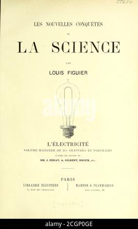 Titelseite aus dem Buch Les merveilles de la Science, ou Beschreibung populaire des inventions modernes [die Wunder der Wissenschaft, oder populäre Beschreibung der modernen Erfindungen] von Figuier, Louis, 1819-1894 Veröffentlicht in Paris 1867 Stockfoto