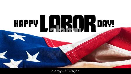 USA, Amerikaner, Flagge auf weißem Hintergrund mit Labour Day Gruß Stockfoto
