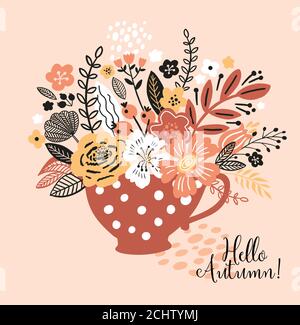 Schöne Herbstkarte mit einer Tasse, Blumen, Blättern und mit der Aufschrift Hallo Herbst. Perfekt für Grußkarten, Postkarten, T-Shirt-Design und andere Stock Vektor