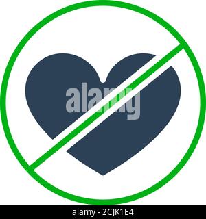 Verbotenes Schild mit einem herzfarbenen Symbol. Verbot von wie, keine Liebe, Feedback-Symbol Stock Vektor