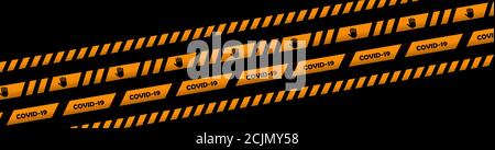 Pandemic stop. covid-19 2019-nCoV. Black and yellow stripes set. Warning tapes. Danger. Quarantine biohazard sign black background . Caution ,Warning Stock Photo