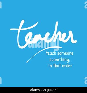 Happy Teacher's Day Vektor-Illustration. Handbemalter Schriftzug Phrase. Inspirierendes Zitat Stock Vektor