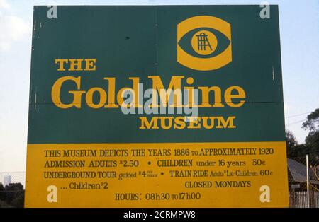 Schild am Eingang zum Gold Mine Museum, Johannesburg, Südafrika, 1981 Stockfoto