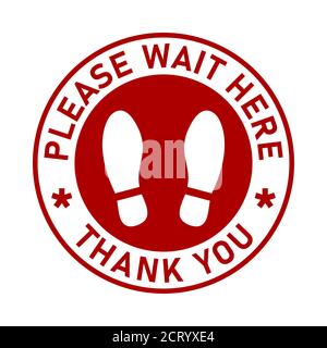 Please wait here Thank you Social Distancing Round Floor Marking Sticker Icon mit Text und shoeprints. Vektorbild. Stock Vektor