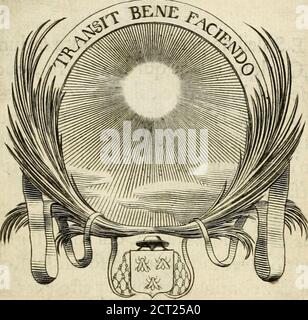 . De l'Art des devises . t le feu par tout le Ai onde.Il ne m en refle pas le moindre fentimenp. KABINETT KK S58 selon la penfée de ceux qui regardent leMonde comme vn Hofpital & tous leshommes comme des pauvres; Il fe peut de la Soleil t(ï le Grand Aumofnier de Dieu.et Fi les mots de pauvres & dHofpital déplai-fent mefme en métaphore , aux Glorieux &aux Délicats 5 Nous dirons que le Soleil eft legrand Treforier du Monde, & le Bienfaiteurde toutes chofes. Soit quon le prenne pour Aumofnier oupour Bienfai(5teur,ilpeuteftre fous lvn & fous1 autre tiltre , la Figure DVN Prelat,qui fait enFra Stockfoto