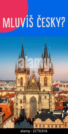 Die Kirche unserer Lieben Frau vor Tyn, in Prag, Tschechische Republik, und die Frage sprechen Sie Tschechisch, geschrieben in tschechischer Sprache, in einem vertikalen Format für m verwenden Stockfoto