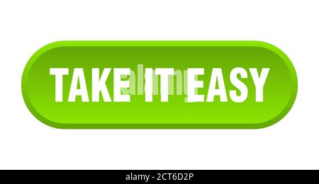 Take it easy Taste. Abgerundetes Zeichen isoliert auf weißem Hintergrund Stock Vektor