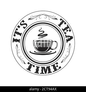 Tee Zitat gut für den Druck. Es ist Tea Time Stock Vektor