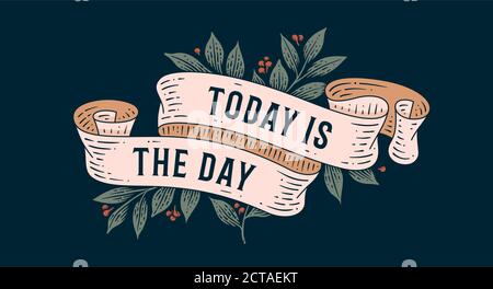 Heute ist der Tag. Retro-Grußkarte Stock Vektor