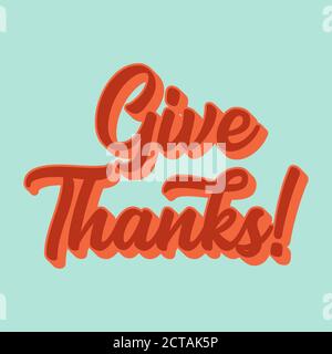 Handgezeichnet Geben Sie Dank Zitat für Postkarte, Banner, Poster, Flyer, Logo, Header. Feier Schriftzug für Thanksgiving Tag Stock Vektor