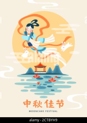 Flacher Stil mooncake Festival Poster mit chang e fliegen zum Mond, Mid Autumn Festival in chinesischen Worten geschrieben Stock Vektor