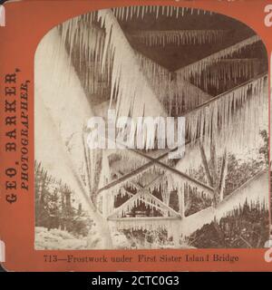 Frostwork under First Sister Island Bridge., Barker, George (1844-1894), New York (Staat), Niagara Falls (N.Y. und Ont.), Ontario Stockfoto
