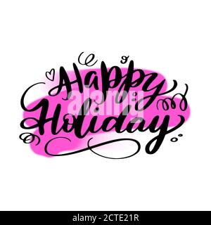 Happy Holiday Schriftzug wurde von Brush geschrieben. Weihnachtskalligraphie. Stock Vektor