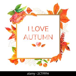 Ich liebe Herbstbanner mit wasserfarbenen Herbstblättern, Ästen und Blumen, auf weißem Hintergrund, ein Rahmen für ein Poster Stockfoto