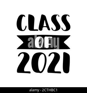 Klasse 2021. Handgezeichneter Pinsel Schriftzug Graduation Logo Stock Vektor