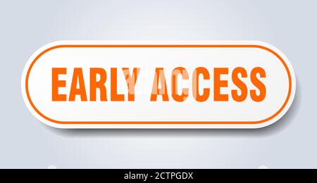 Early Access Schild. Abgerundeter isolierter Aufkleber. Weißer Knopf Stock Vektor