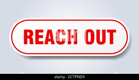 REACH out Schild. Abgerundete isolierte Aufkleber. Weiße Taste Stock Vektor