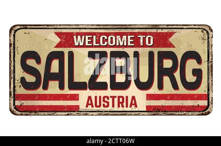 Willkommen bei Salzburg vintage rostigen Metall-Schild auf weißem Hintergrund, Vektor-Illustration Stock Vektor