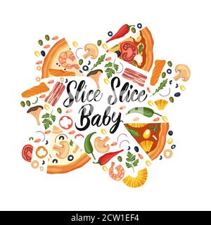 Hand gezeichnet Schriftzug Lebensmittel lecker Pizza Poster Illustration. Isoliertes Restaurant und Pizza-Liebhaber Vektor-Kunst. Karte, T-Shirt-Druck mit einem Zitat. Schneiden Sie das Baby in Scheiben. Stock Vektor
