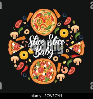 Handgezeichnete Beschriftung Lebensmittel leckere Pizza Poster Illustration. Isoliertes Restaurant und Pizza Liebhaber Vektor-Kunst. Runde Karte T-Shirt drucken mit einem Zitat. Schneiden Sie das Baby in Scheiben. Stock Vektor