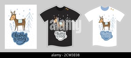 Vector T-Shirt Design Vorlage für Kinder und Erwachsene auf weiß und schwarz. Weihnachten Winter Lettering Zitat Cute Cartoon detaillierte Illustration. T-Shirt mit Textilgrafik in handgezeichneter Druckgrafik. Weihnachten steht bevor. Stock Vektor