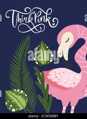 Rosa. Flamingo Vogel Vektorkarte. Tropisches niedliches Sommer-Poster mit handgezeichneter Schrift Zitat und Cartoon-Kind Illustration. Stock Vektor