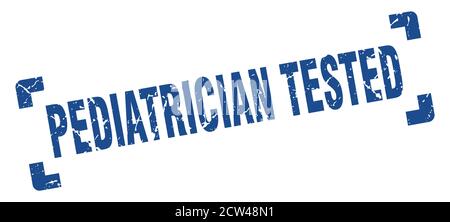 Kinderarzt getestet Stempel. Quadratisches Grunge Zeichen auf weißem Hintergrund Stock Vektor