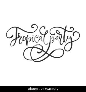 Summer Party Lettering - tropische Party. Vektorgrafik. Stock Vektor