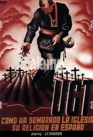 Gewerkschaftsbewegung, republikanisches, anti-kirchliches Propagandaplakat während des Spanischen Bürgerkrieges. 1937. Von Raga (1911-1985) Stockfoto