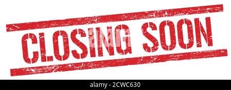 SCHLIESSEN BALD Text auf rot grungy Rechteck Stempel Zeichen. Stockfoto