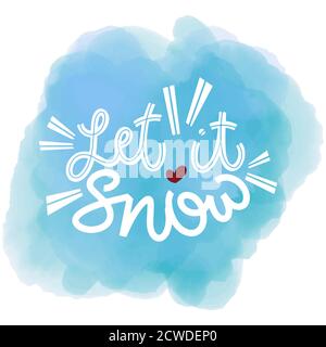 Lass es schneien. Handgeschriebener Winterschriftzug. Design-Elemente für Winter- und Neujahrskarten. Typografisches Design. Vektorgrafik. Stock Vektor
