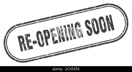 Wiedereröffnung bald Stempel. Abgerundetes Grunge-Zeichen auf weißem Hintergrund Stock Vektor