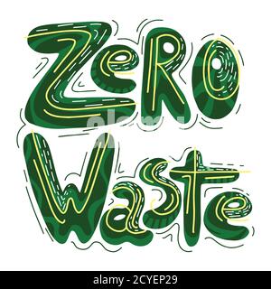 Handgeschriebener grüner Schriftzug Zero Waste mit Ornamenten. Ökologische Illustration. Das Objekt ist vom Hintergrund getrennt. Vektorelement für Ihre de Stock Vektor