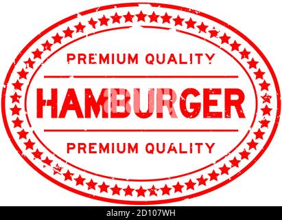 Grunge rot Premium Qualität Hamburger Wort oval Gummi Siegel Stempel Auf weißem Hintergrund Stock Vektor