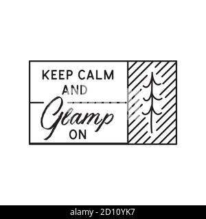 Glamping Logo, Abenteuer Camp Emblem Illustration Design. Outdoor-Label mit Baum und Text - Keep Calm Glamp On. Ungewöhnliche lineare Silhouette Hipster Stock Vektor