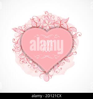 Vektor-Illustration mit Rahmen in Herzform, florale und Aquarell-Elemente und handgezeichnete Inschrift Love You. In rosa Farbe. Stock Vektor