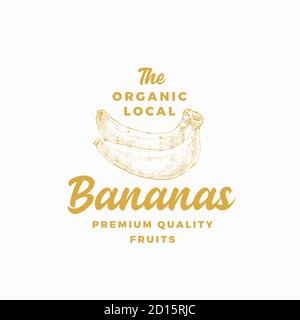 Organische lokale Bananen abstrakte Vektor-Zeichen, Symbol oder Logo-Vorlage. Handgezeichnete Banana Sketch Silhouette mit eleganter Retro Typografie. Vintage Stock Vektor
