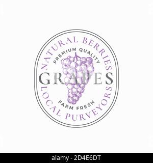 Grapes Farm Abzeichen oder Logo Vorlage. Handgezeichnete Beeren Skizze mit Retro Typografie und Bordüren. Hochwertiges Vintage-Emblem. Stock Vektor