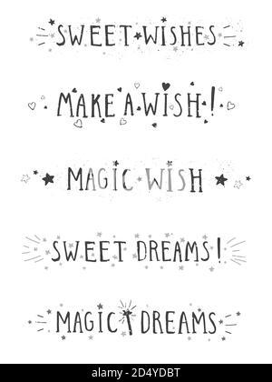 Vektor-Set von handgezeichneten Phrasen SÜSSE WÜNSCHE, MACHEN SIE EINEN WUNSCH, MAGISCHE WUNSCH, SÜSSE TRÄUME und MAGISCHE TRÄUME mit Sternen und Herzen auf weißem Hintergrund. Monoc Stock Vektor