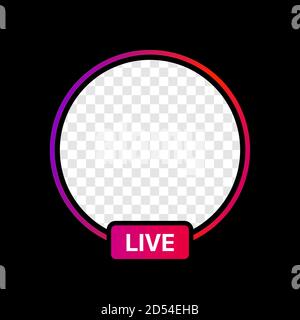 Instagram Profil Live Icon-Schnittstelle. Transparenter Platzhalter. Legen Sie Ihr Foto Unter Den Hintergrund Stock Vektor