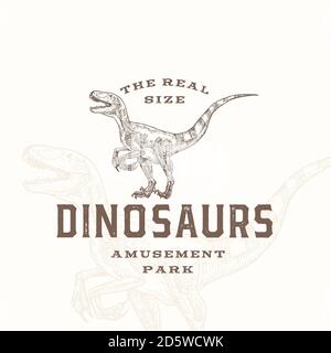 Real Size Dinosaurs Amusement Park Abstraktes Zeichen, Symbol oder Logo Vorlage. Handgezeichnetes Velociraptor Reptil mit Premium Typografie und Hintergrund Stock Vektor