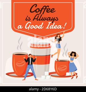 Kaffee ist immer eine gute Idee Stock Vektor