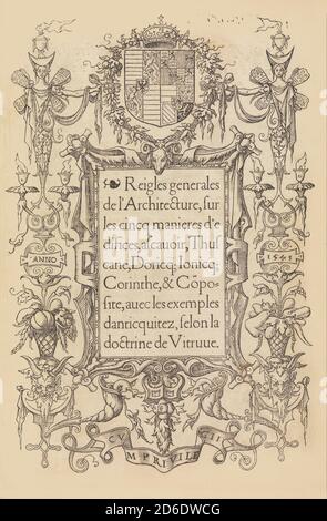 Reigles generales de l'architecture, sur les cincq manieres d'edifices, 1545. Stockfoto