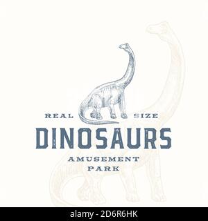 Real Size Dinosaurs Amusement Park Abstraktes Zeichen, Symbol oder Logo Vorlage. Handgezeichnetes Brontosaurus Reptil mit Premium Typografie und Hintergrund Stock Vektor