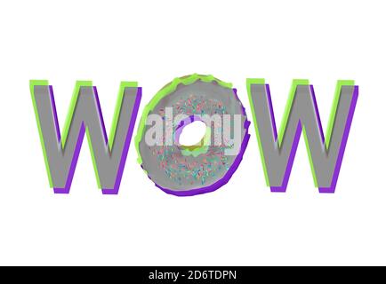 WOW Donut. Wow farbige Sprache Text isoliert auf weiß. 3d-Rendering Stockfoto
