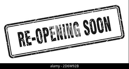 Wiedereröffnung bald Stempel. Quadratische Grunge Zeichen isoliert auf weißem Hintergrund Stock Vektor