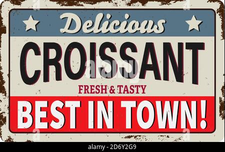 Vintage Französisch Croissant Poster Illustration eines Design-Vintage und Grunge strukturiertes Poster Stock Vektor