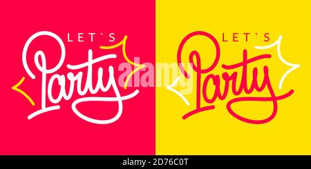 Abstrakte Hand Geschrieben Kalligraphie Lässt Party Vektor Illustration. Typografie Illustration Als Logotyp Stock Vektor